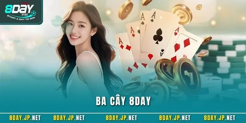 Ba cây 8DAY